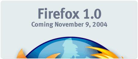 9 November, Firefox 1.0